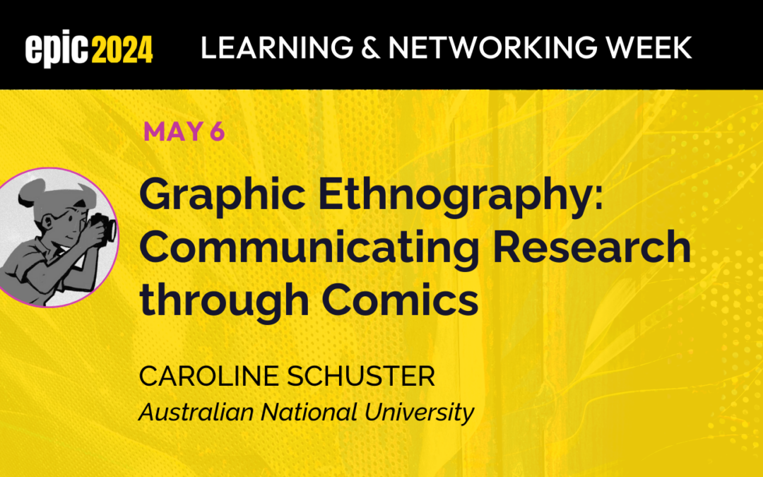 Graphic Ethnography: Communicating Research through Comics